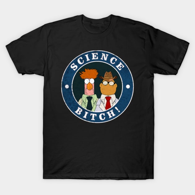 Muppets Science Bitch! (unsen & Beaker) T-Shirt by Saraberlin